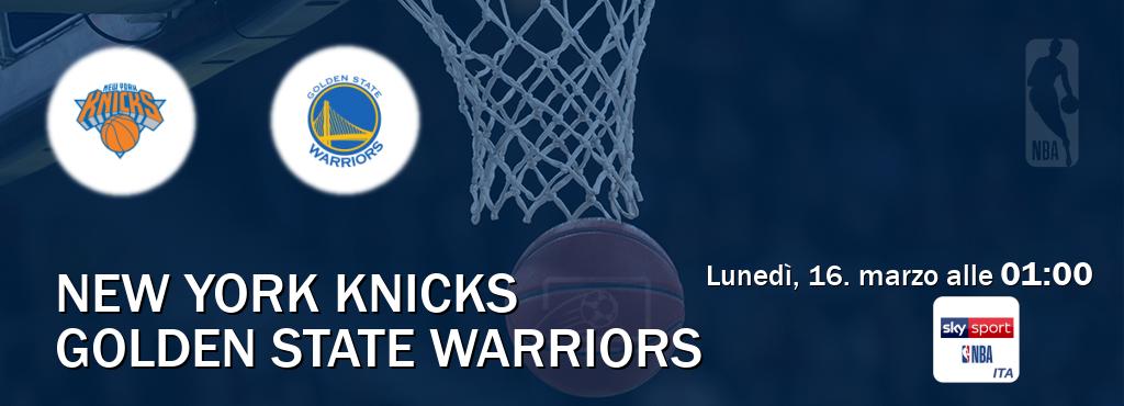 Il match New York Knicks - Golden State Warriors sarà trasmesso in diretta TV su Sky Sport NBA (ore 01:00)