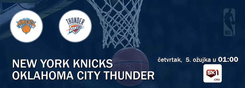 Izravni prijenos utakmice New York Knicks i Oklahoma City Thunder pratite uživo na Sportklub 1 (četvrtak,  5. ožujka u  01:00).