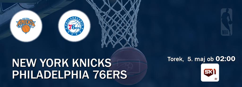 New York Knicks in Philadelphia 76ers v živo na Sportklub 1. Prenos tekme bo v torek,  5. maj ob  02:00