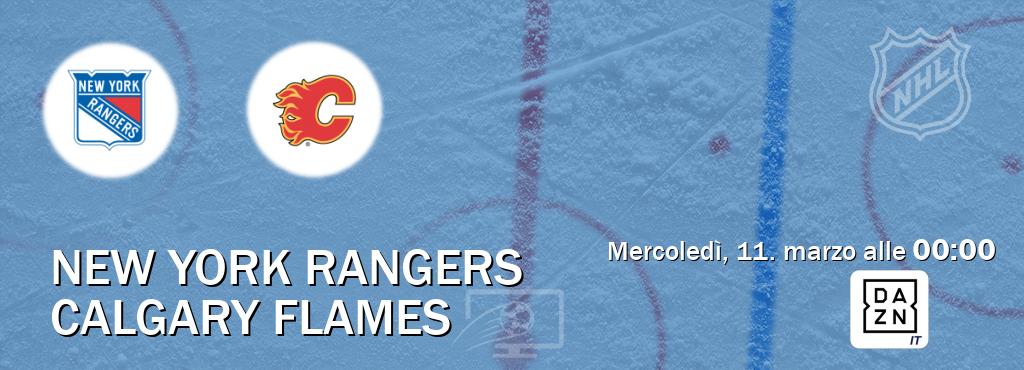 Il match New York Rangers - Calgary Flames sarà trasmesso in diretta TV su DAZN Italia (ore 00:00)