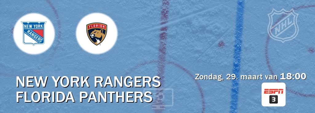 Wedstrijd tussen New York Rangers en Florida Panthers live op tv bij ESPN 3 (zondag, 29. maart van  18:00).