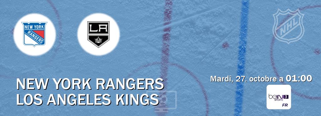 Match entre New York Rangers et Los Angeles Kings en direct à la beIN Sports 3 (mardi, 27. octobre a  01:00).
