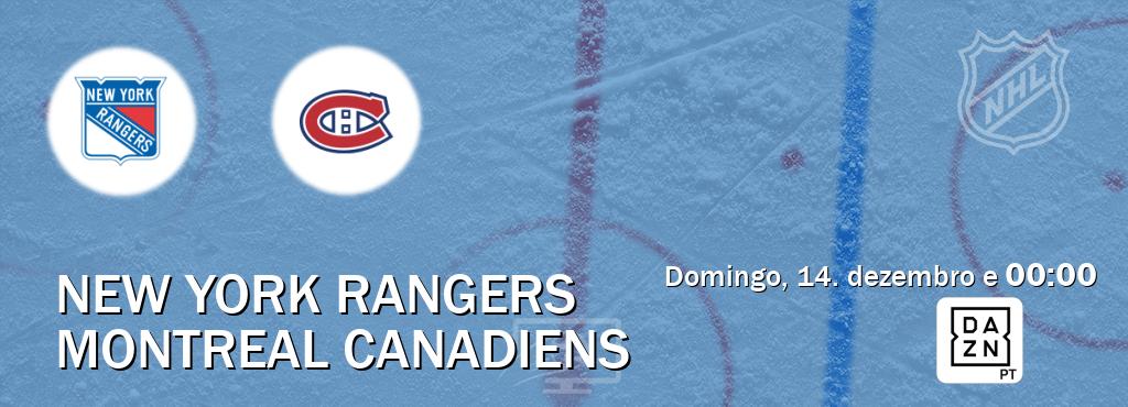 Jogo entre New York Rangers e Montreal Canadiens tem emissão DAZN (domingo, 14. dezembro e  00:00).