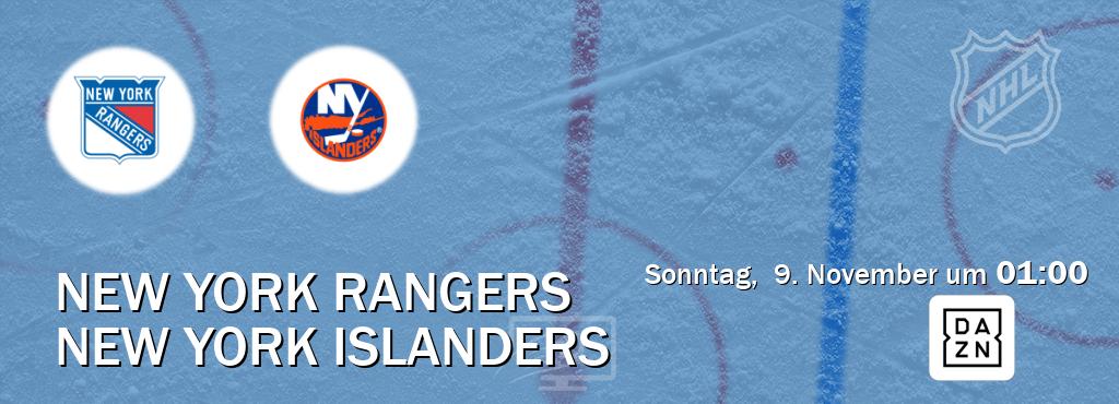 Das Spiel zwischen New York Rangers und New York Islanders wird am Sonntag, 9. November um 01:00, live vom DAZN übertragen. Das Spiel zwischen New York Rangers und New York Islanders wird am Sonntag, 9. November um 01:00, live vom DAZN übertragen.