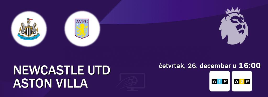 Izravni prijenos utakmice Newcastle Utd i Aston Villa pratite uživo na Arena Premium 1 i Arena Premium 3 (četvrtak, 26. decembar u  16:00).