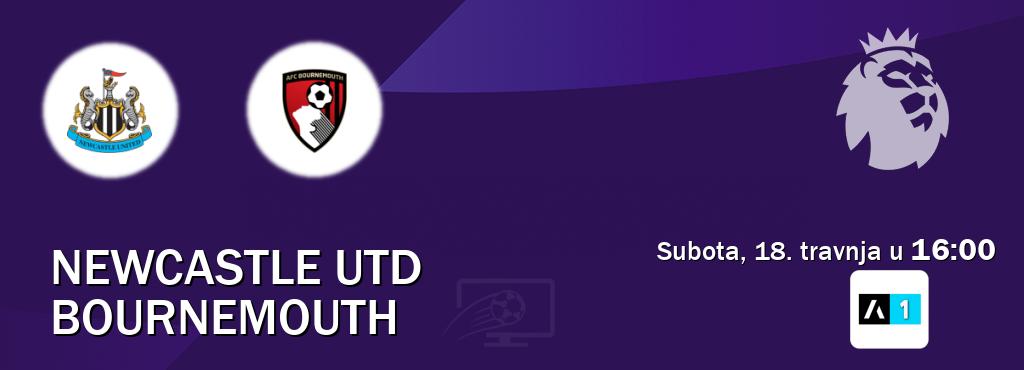 Izravni prijenos utakmice Newcastle Utd i Bournemouth pratite uživo na Arena Sport 1 (subota, 18. travnja u  16:00).