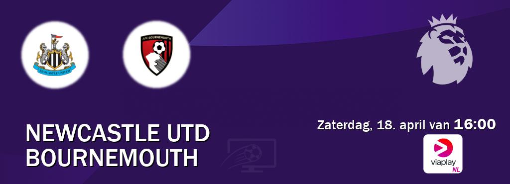 Wedstrijd tussen Newcastle Utd en Bournemouth live op tv bij Viaplay Nederland (zaterdag, 18. april van  16:00).