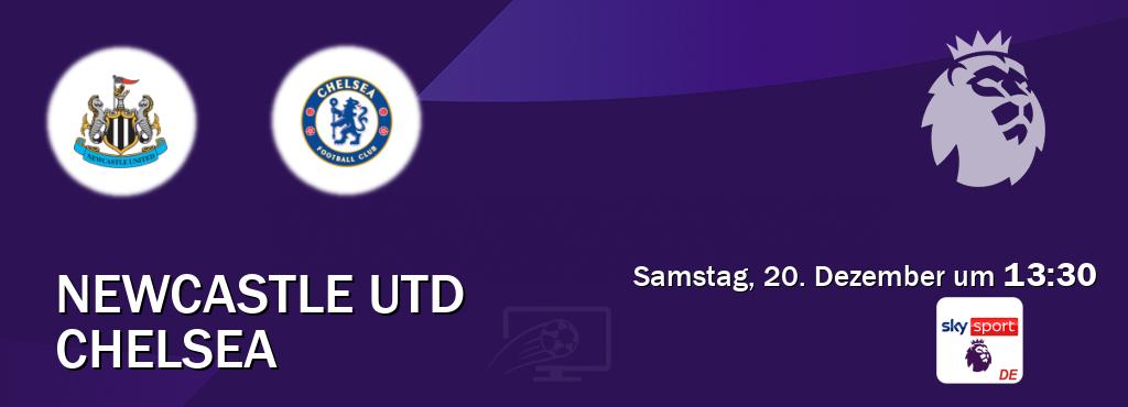 Das Spiel zwischen Newcastle Utd und Chelsea wird am Samstag, 20. Dezember um  13:30, live vom Sky Sport Premier League übertragen.