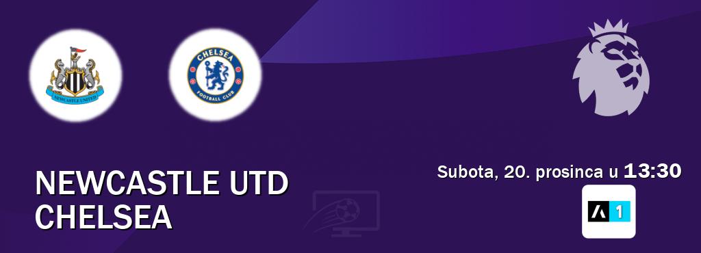 Izravni prijenos utakmice Newcastle Utd i Chelsea pratite uživo na Arena Sport 1 (subota, 20. prosinca u 13:30). Izravni prijenos utakmice Newcastle Utd i Chelsea pratite uživo na Arena Sport 1 (subota, 20. prosinca u 13:30).