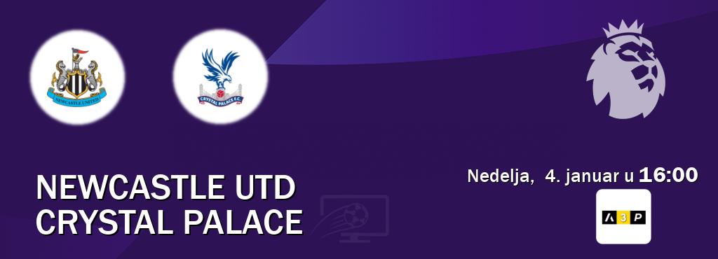 Izravni prijenos utakmice Newcastle Utd i Crystal Palace pratite uživo na Arena Premium 3 (nedelja, 4. januar u 16:00). Izravni prijenos utakmice Newcastle Utd i Crystal Palace pratite uživo na Arena Premium 3 (nedelja, 4. januar u 16:00).