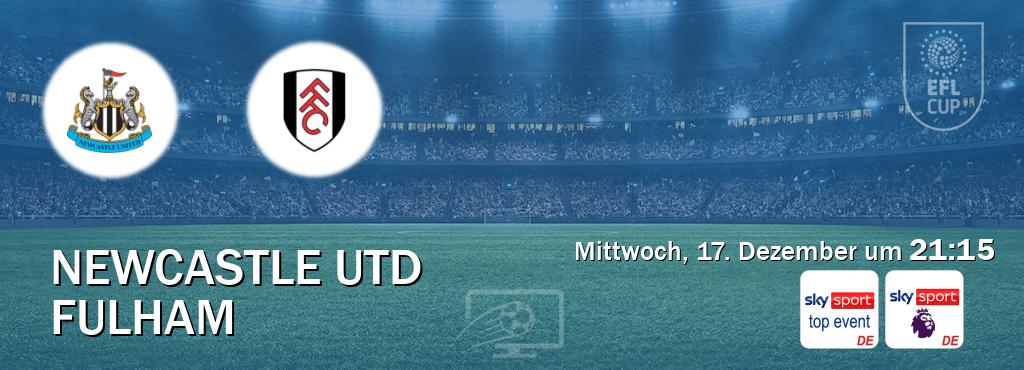 Das Spiel zwischen Newcastle Utd und Fulham wird am Mittwoch, 17. Dezember um 21:15, live vom Sky Sport Top Event und Sky Sport Premier League übertragen. Das Spiel zwischen Newcastle Utd und Fulham wird am Mittwoch, 17. Dezember um 21:15, live vom Sky Sport Top Event und Sky Sport Premier League übertragen.