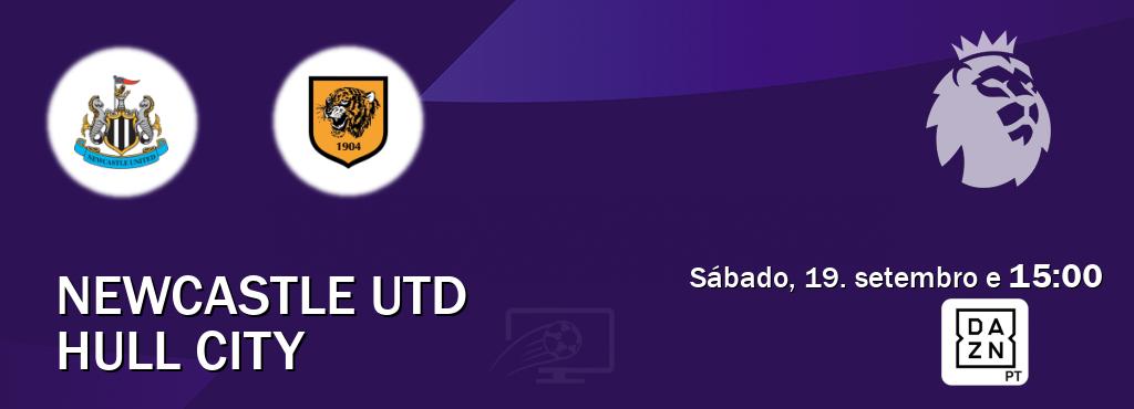 Jogo entre Newcastle Utd e Hull City tem emissão DAZN (sábado, 19. setembro e  15:00).