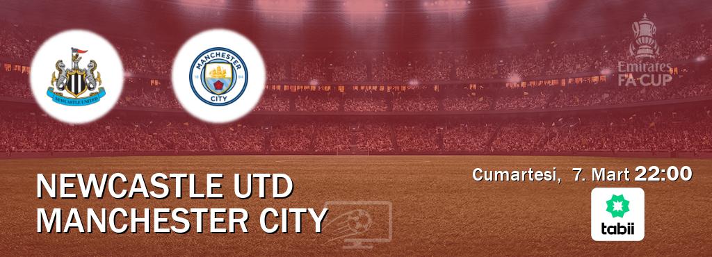 Karşılaşma Newcastle Utd - Manchester City Tabii'den canlı yayınlanacak (Cumartesi,  7. Mart  22:00).