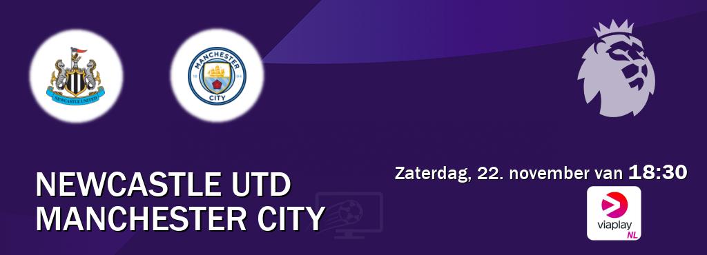 Wedstrijd tussen Newcastle Utd en Manchester City live op tv bij Viaplay Nederland (zaterdag, 22. november van 18:30). Wedstrijd tussen Newcastle Utd en Manchester City live op tv bij Viaplay Nederland (zaterdag, 22. november van 18:30).