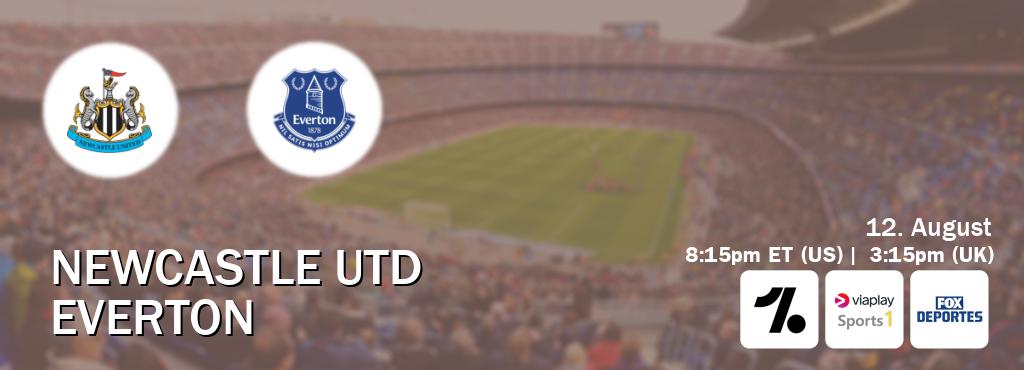 You can watch game live between Newcastle Utd and Everton on OneFootball, Viaplay Sports 1(UK), Fox Deportes(US).