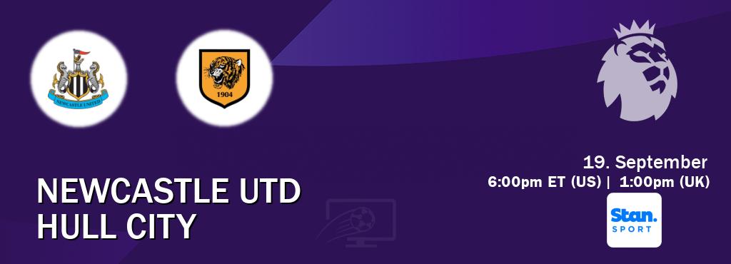 You can watch game live between Newcastle Utd and Hull City on Stan Sport(AU).