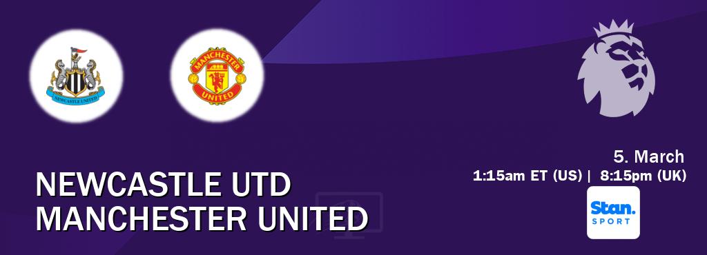 You can watch game live between Newcastle Utd and Manchester United on Stan Sport(AU).