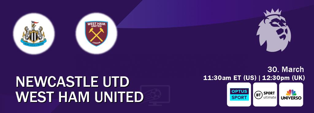 You can watch game live between Newcastle Utd and West Ham United on Optus sport(AU), TNT Sports Ultimate(UK), UNIVERSO(US).