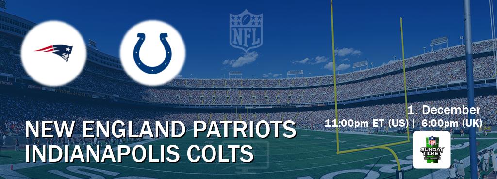 You can watch game live between New England Patriots and Indianapolis Colts on NFL Sunday Ticket(US).