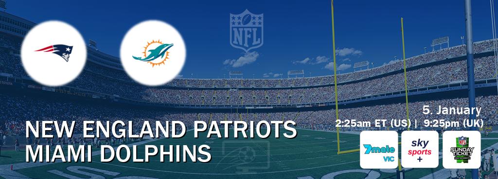You can watch game live between New England Patriots and Miami Dolphins on 7Mate Melbourne(AU), Sky Sports+(UK), NFL Sunday Ticket(US).