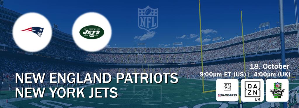 You can watch game live between New England Patriots and New York Jets on DAZN NFL Game Pass, DAZN UK(UK), NFL Sunday Ticket(US). You can watch game live between New England Patriots and New York Jets on DAZN NFL Game Pass, DAZN UK(UK), NFL Sunday Ticket(US).