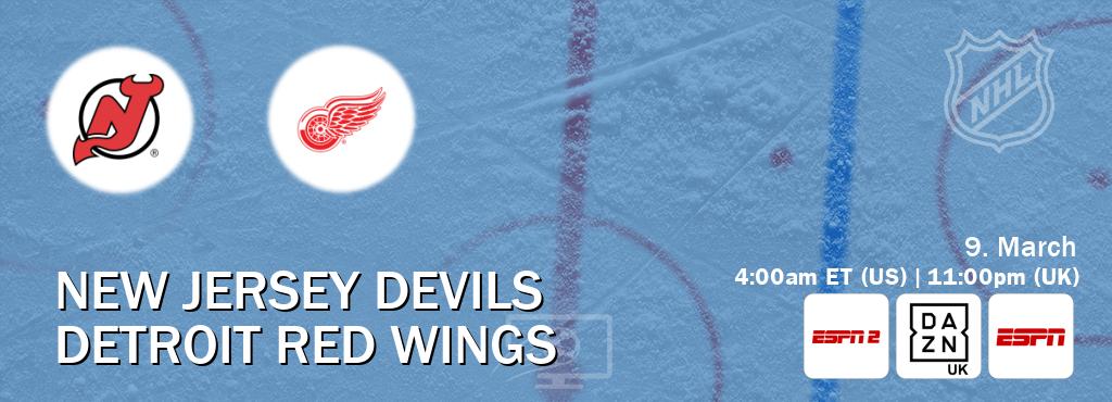 You can watch game live between New Jersey Devils and Detroit Red Wings on ESPN2(AU), DAZN UK(UK), ESPN(US). You can watch game live between New Jersey Devils and Detroit Red Wings on ESPN2(AU), DAZN UK(UK), ESPN(US).