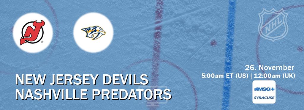 You can watch game live between New Jersey Devils and Nashville Predators on MSG Plus Syracuse(US).