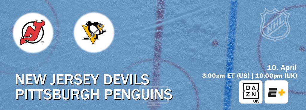 You can watch game live between New Jersey Devils and Pittsburgh Penguins on DAZN UK(UK) and ESPN+(US).