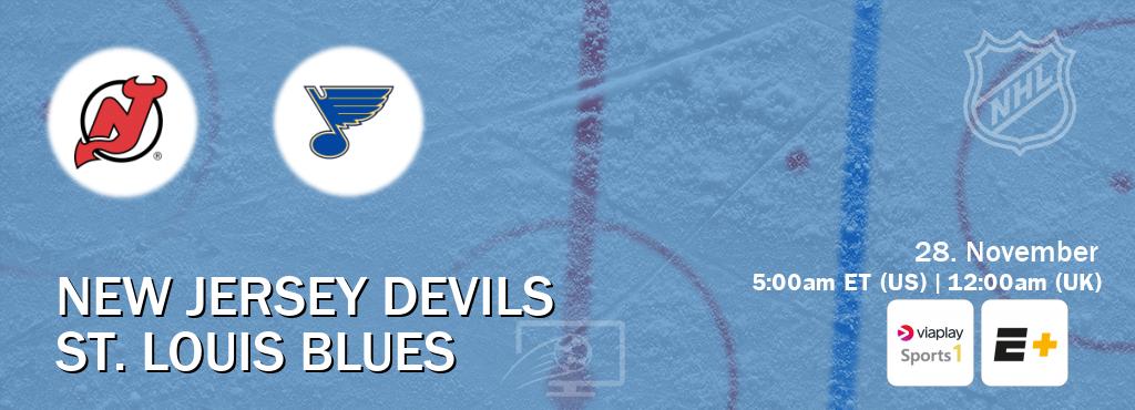 You can watch game live between New Jersey Devils and St. Louis Blues on Viaplay Sports 1(UK) and ESPN+(US).