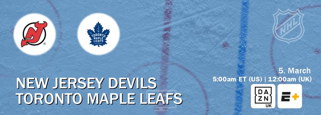 You can watch game live between New Jersey Devils and Toronto Maple Leafs on DAZN UK(UK) and ESPN+(US).