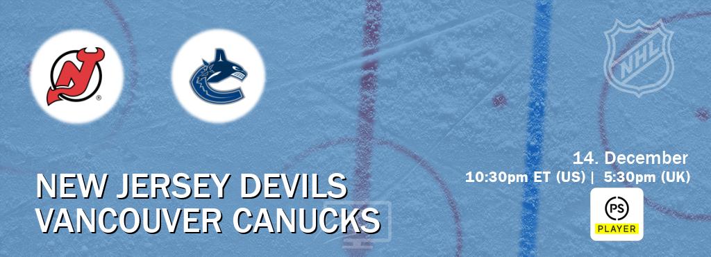 You can watch game live between New Jersey Devils and Vancouver Canucks on Premier Player(UK).