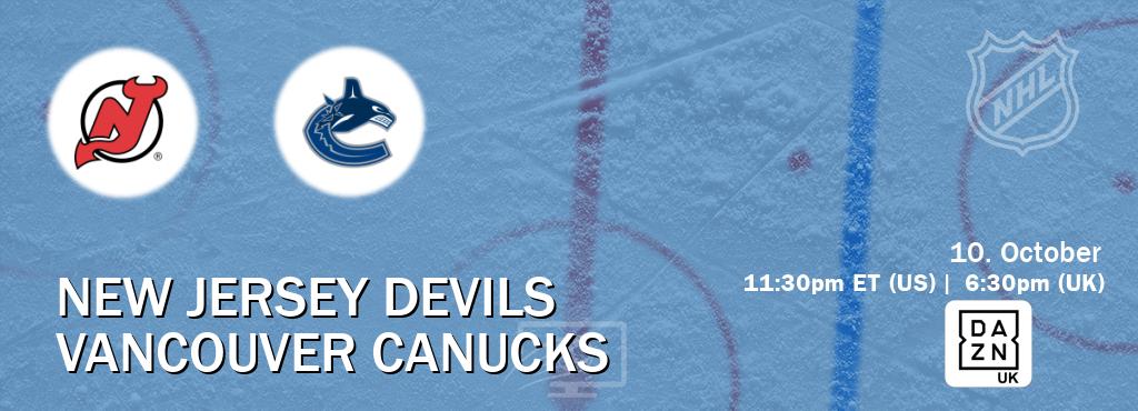 You can watch game live between New Jersey Devils and Vancouver Canucks on DAZN UK(UK). You can watch game live between New Jersey Devils and Vancouver Canucks on DAZN UK(UK).