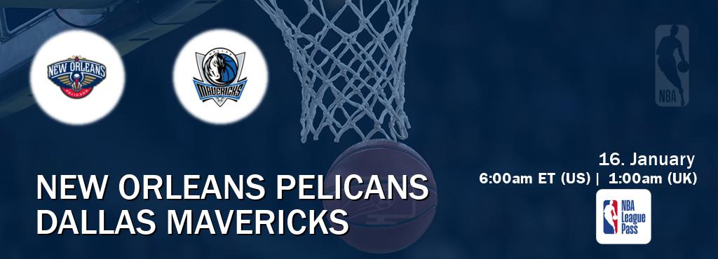 You can watch game live between New Orleans Pelicans and Dallas Mavericks on NBA League Pass.