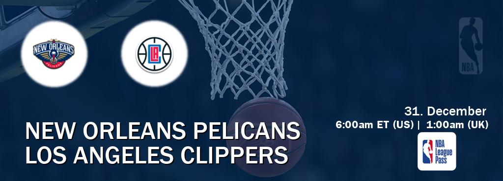 You can watch game live between New Orleans Pelicans and Los Angeles Clippers on NBA League Pass.