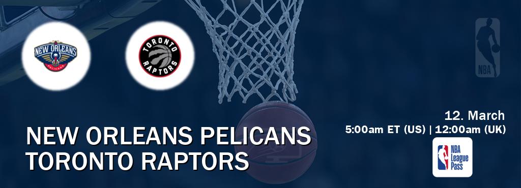 You can watch game live between New Orleans Pelicans and Toronto Raptors on NBA League Pass.