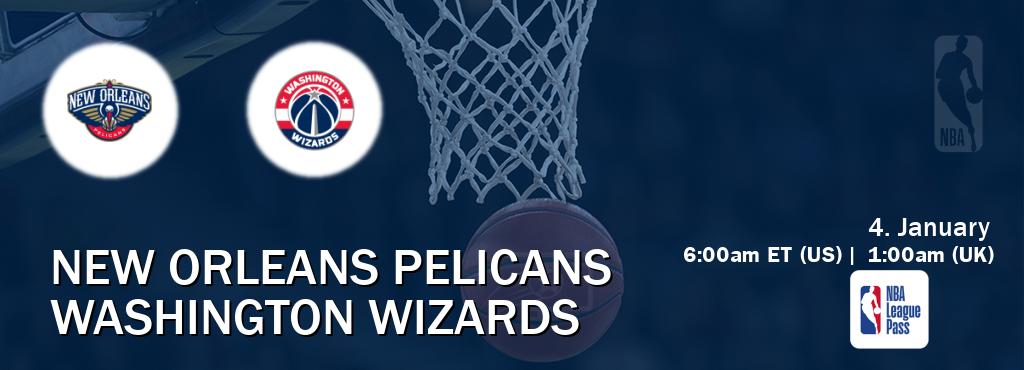 You can watch game live between New Orleans Pelicans and Washington Wizards on NBA League Pass.