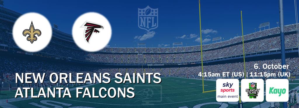 You can watch game live between New Orleans Saints and Atlanta Falcons on Sky Sports Main Event(UK), NFL Sunday Ticket(US), Kayo Sports(AU).
