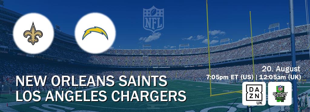 You can watch game live between New Orleans Saints and Los Angeles Chargers on DAZN UK(UK) and NFL Sunday Ticket(US).