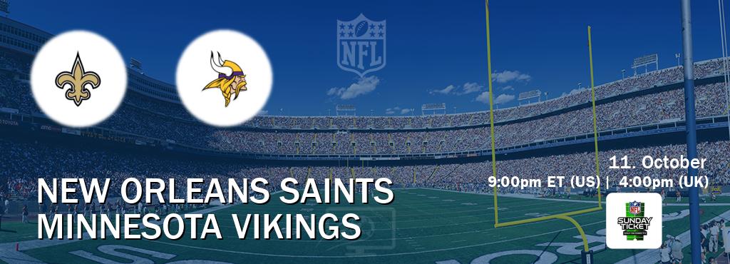 You can watch game live between New Orleans Saints and Minnesota Vikings on NFL Sunday Ticket(US).