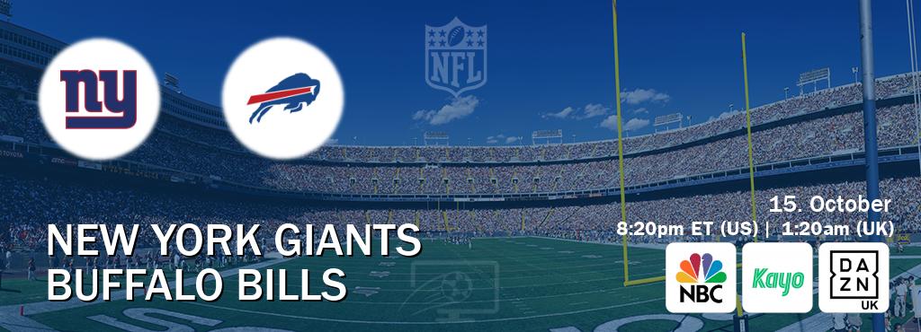You can watch game live between New York Giants and Buffalo Bills on NBC(US), Kayo Sports(AU), DAZN UK(UK).