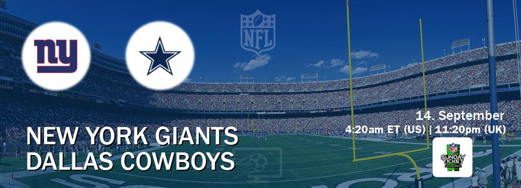 You can watch game live between New York Giants and Dallas Cowboys on NFL Sunday Ticket(US).