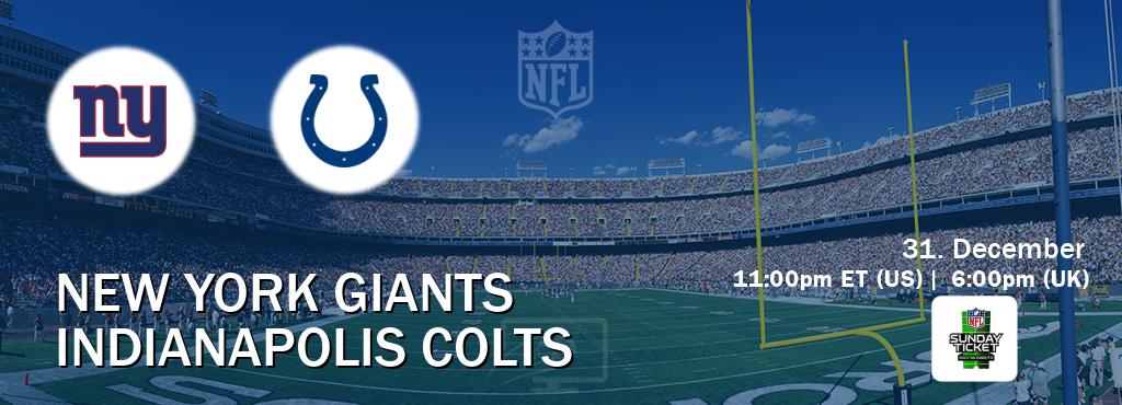 You can watch game live between New York Giants and Indianapolis Colts on NFL Sunday Ticket(US).