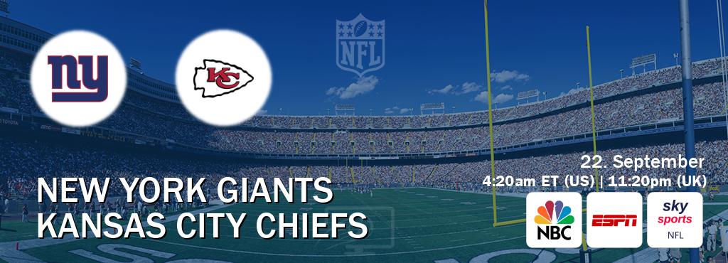You can watch game live between New York Giants and Kansas City Chiefs on NBC(US), ESPN(AU), Sky Sports NFL(UK). You can watch game live between New York Giants and Kansas City Chiefs on NBC(US), ESPN(AU), Sky Sports NFL(UK).