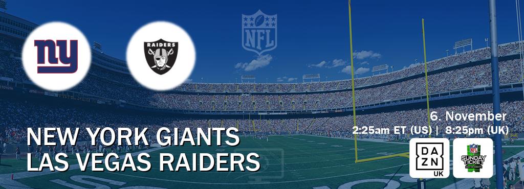 You can watch game live between New York Giants and Las Vegas Raiders on DAZN UK(UK) and NFL Sunday Ticket(US).