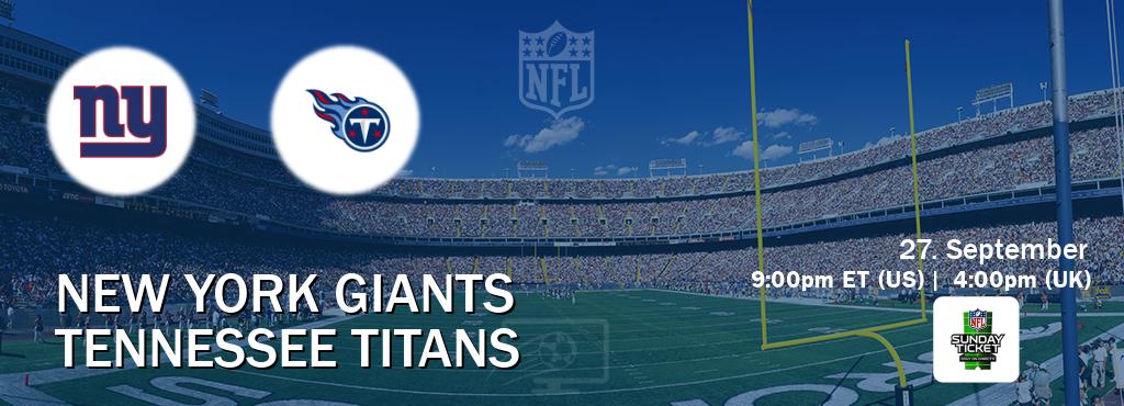 You can watch game live between New York Giants and Tennessee Titans on NFL Sunday Ticket(US).