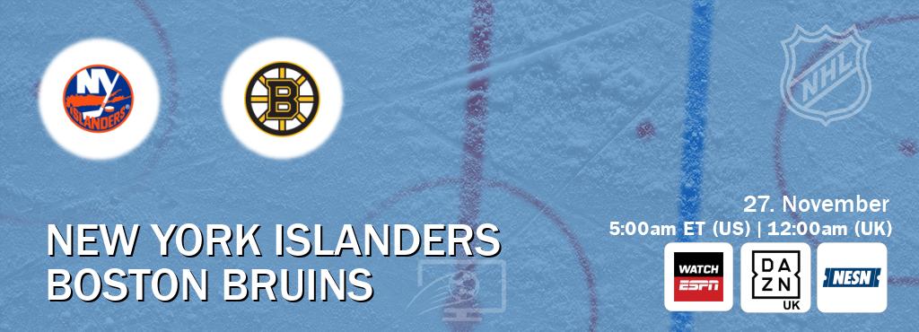 You can watch game live between New York Islanders and Boston Bruins on WatchESPN(AU), DAZN UK(UK), NESN(US). You can watch game live between New York Islanders and Boston Bruins on WatchESPN(AU), DAZN UK(UK), NESN(US).