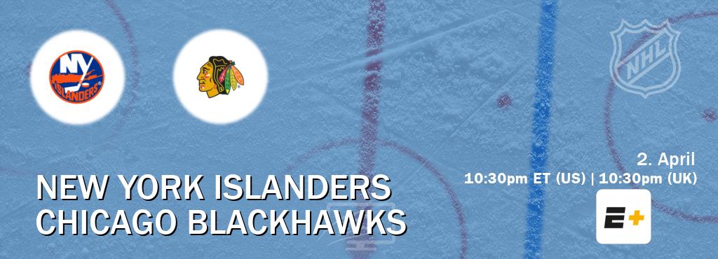 You can watch game live between New York Islanders and Chicago Blackhawks on ESPN+(US).