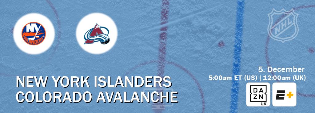 You can watch game live between New York Islanders and Colorado Avalanche on DAZN UK(UK) and ESPN+(US). You can watch game live between New York Islanders and Colorado Avalanche on DAZN UK(UK) and ESPN+(US).