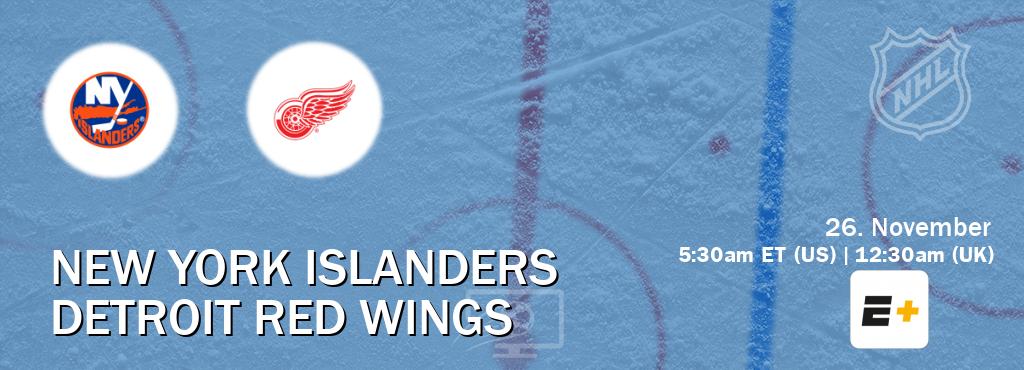 You can watch game live between New York Islanders and Detroit Red Wings on ESPN+(US).