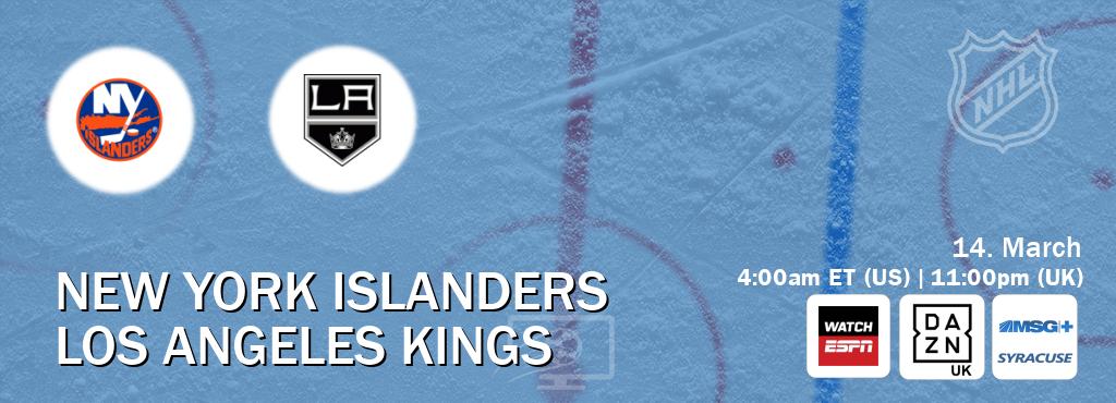 You can watch game live between New York Islanders and Los Angeles Kings on WatchESPN(AU), DAZN UK(UK), MSG Plus Syracuse(US).